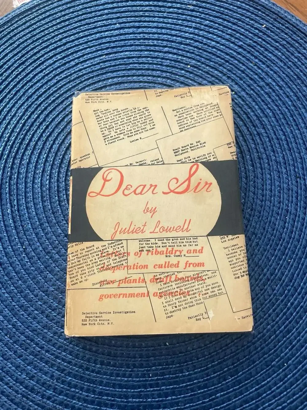 Dear Sir by Juliet Lowell 1944 Vintage 20th Printing Hardcover Book